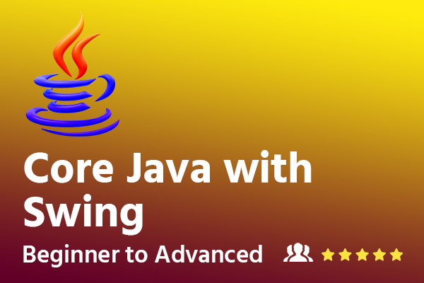Core Java with Swing Programming