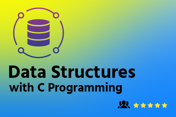 Data Structures with C Programming